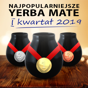 Najpopularniejsze yerba mate. Nasz ranking (I. kwartał 2019)